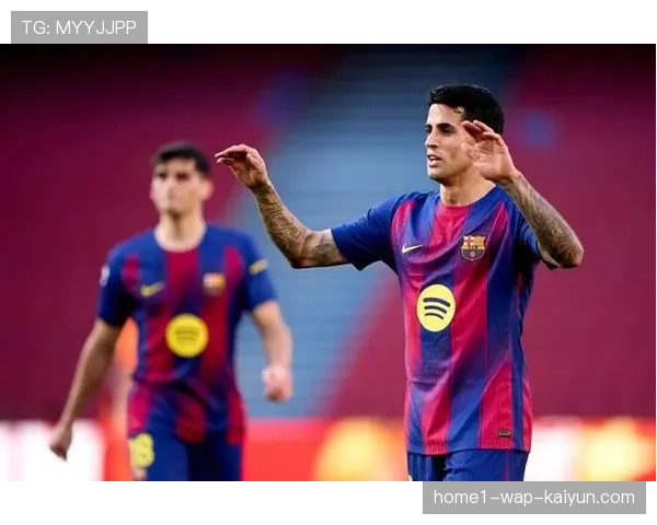 坎塞洛制造两次关键点球，巴萨进攻端依赖租借球员